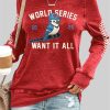 Retro Toronto Baseball World Series 2025 Want It All Print Sweatshirt 6 Retro Toronto Baseball World Series 2025 Want It All Print Sweatshirt 2