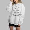 Ruel I Wont Be Your Baby Anymore Shirt (6) Tshirt,Hoodie,Sweatshirt