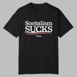 Socialism Sucks TPUSA Shirt