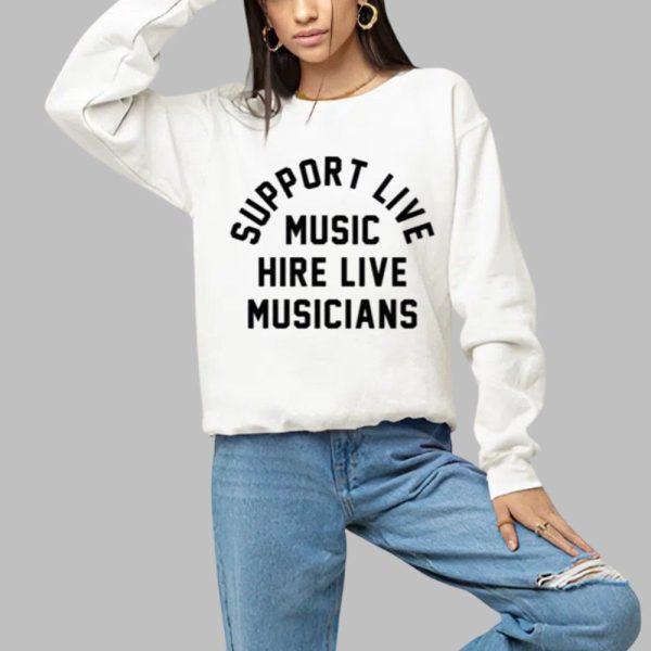 Support Live Music Hire Live Musicians Shirt 1 2