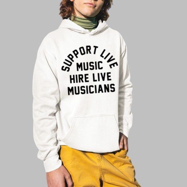 Support Live Music Hire Live Musicians Shirt 2 3