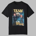 Team Warrky Sarah & David Steal The Moon Shirt