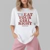 Treat Your Girl Right Shirt 1 2