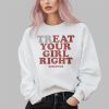 Treat Your Girl Right Shirt 2 3