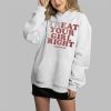 Treat Your Girl Right Shirt 3 4