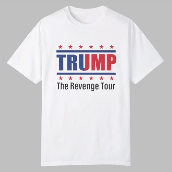 Trump The Revenge Tour Shirt 0 0