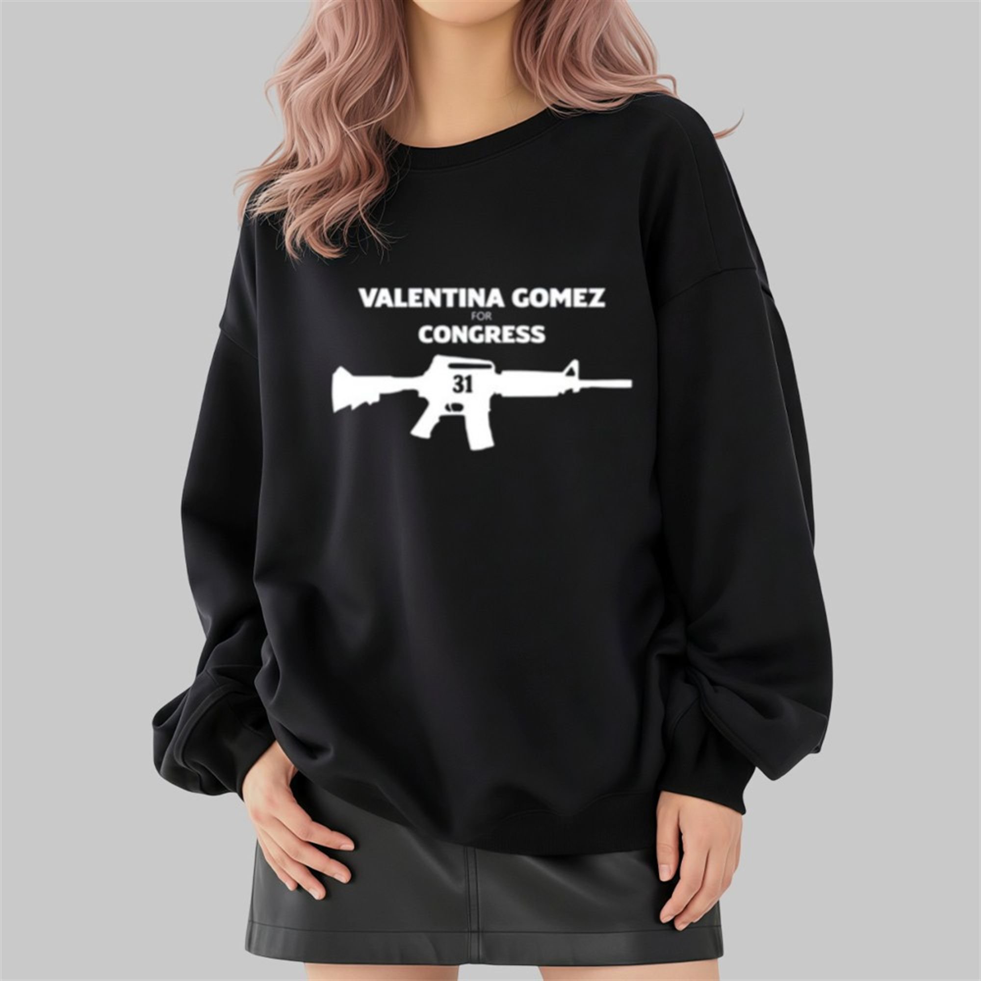 Valentina Gomez For Congress Sweatshirt 2 4 Valentina Gomez For Congress Sweatshirt 2 4