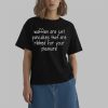 Waffles Are Just Pancakes That Are Ribbed For Your Pleasure Shirt 0 2