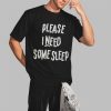 Zhang Hao Please I Need Some Sleep Shirt 7 Zhang Hao Please I Need Some Sleep Shirt 2 3