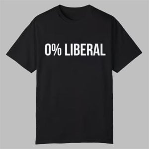 0 Liberal Shirt 0 0