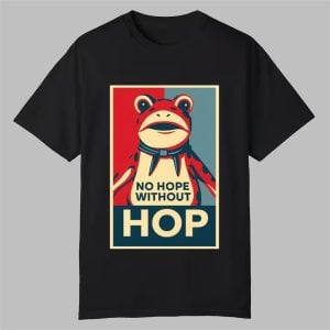 No Hope Without HOP Portland Frog Shirt 0 0