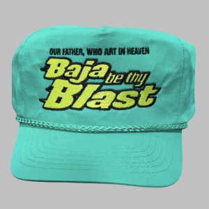 Baja Be Thy Blast Hat 1