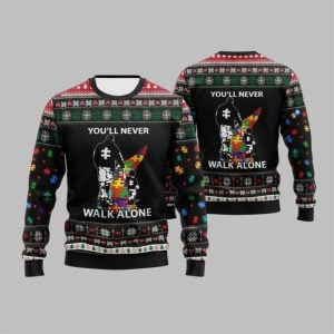2025 Christmas Autism You'll Never Walk Alone Ugly Sweater