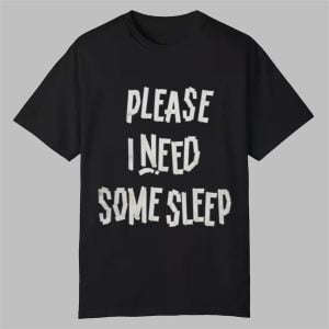 Zhang Hao Please I Need Some Sleep Shirt 0 0