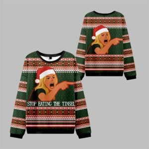 2025 Christmas Stop Eating The Tinsel Ugly Sweater