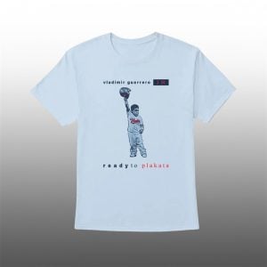 0 Blue Jays Vladimir Guerrero Jr Ready To Plakata Shirt 1 1