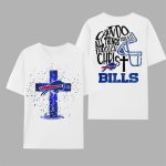 2025 I Can Do All Things Through Christ Phil 4 13 Bills Shirt
