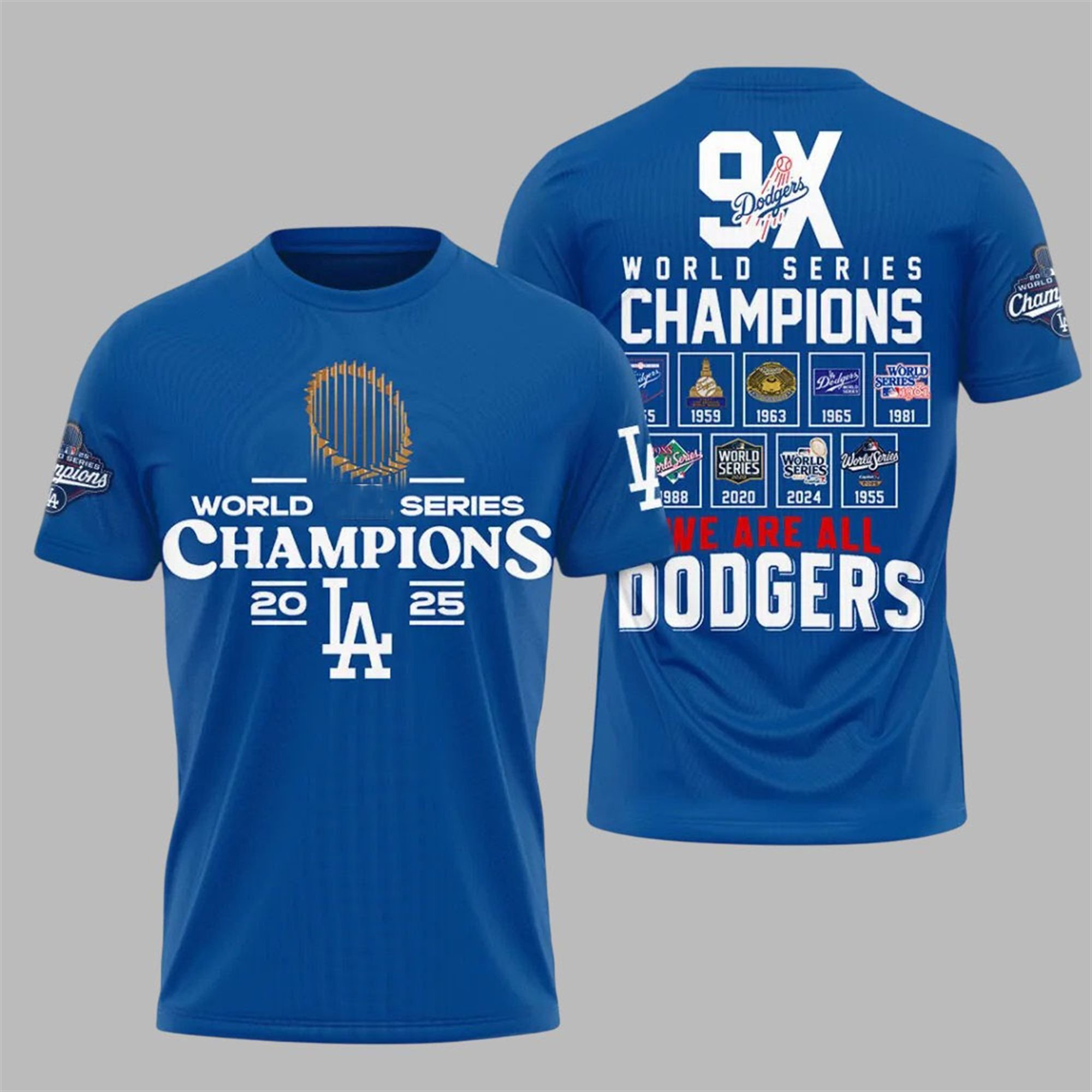 0 Dodgers 9X Win World Series We Are Dodgers Shirt 1 0 Dodgers 9X Win World Series We Are Dodgers Shirt 1