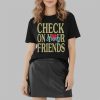 0 Eagles Jalyx Hunt Check On Your Strong Friends Shirt 2