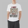 JT Tuimoloau I Met Jesus And Now I'm Different Shirt 8 0 JT Tuimoloau I Met Jesus And Now Im Different Shirt 3