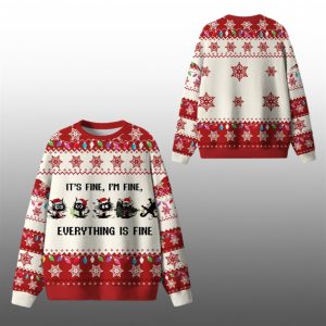 Every Thing Is Fine Ugly Sweater 2025 Christmas 1 1