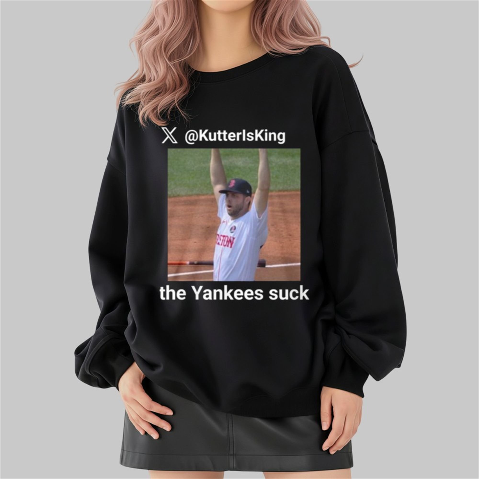 2025 KutterIsKing the Yankees Suck Shirt 4 2 2025 KutterIsKing the Yankees Suck Sweatshirt
