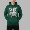 2 2025 Michigan State You Dont Work Hard Hoodie