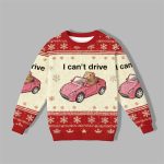 2025 Christmas I Can't Drive Funny Hamster Meme Ugly Sweater