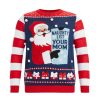 2025 Christmas Naughty List Your Mom Ugly Christmas Sweater 1 2