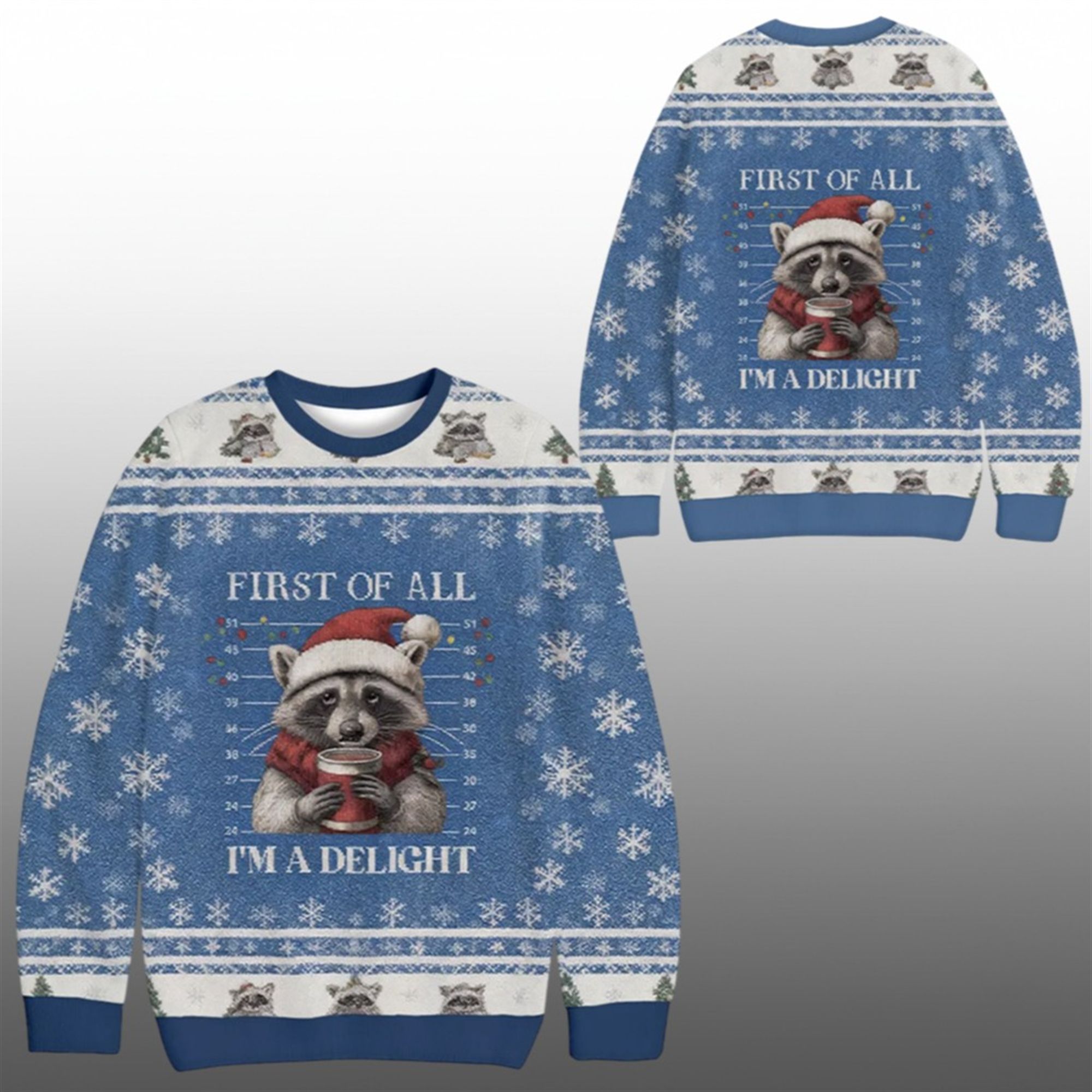 2025 Christmas Raccoon First Of All Im A Delight Ugly Sweater 1 2025 Christmas Raccoon First Of All Im A Delight Ugly Sweater 1 1