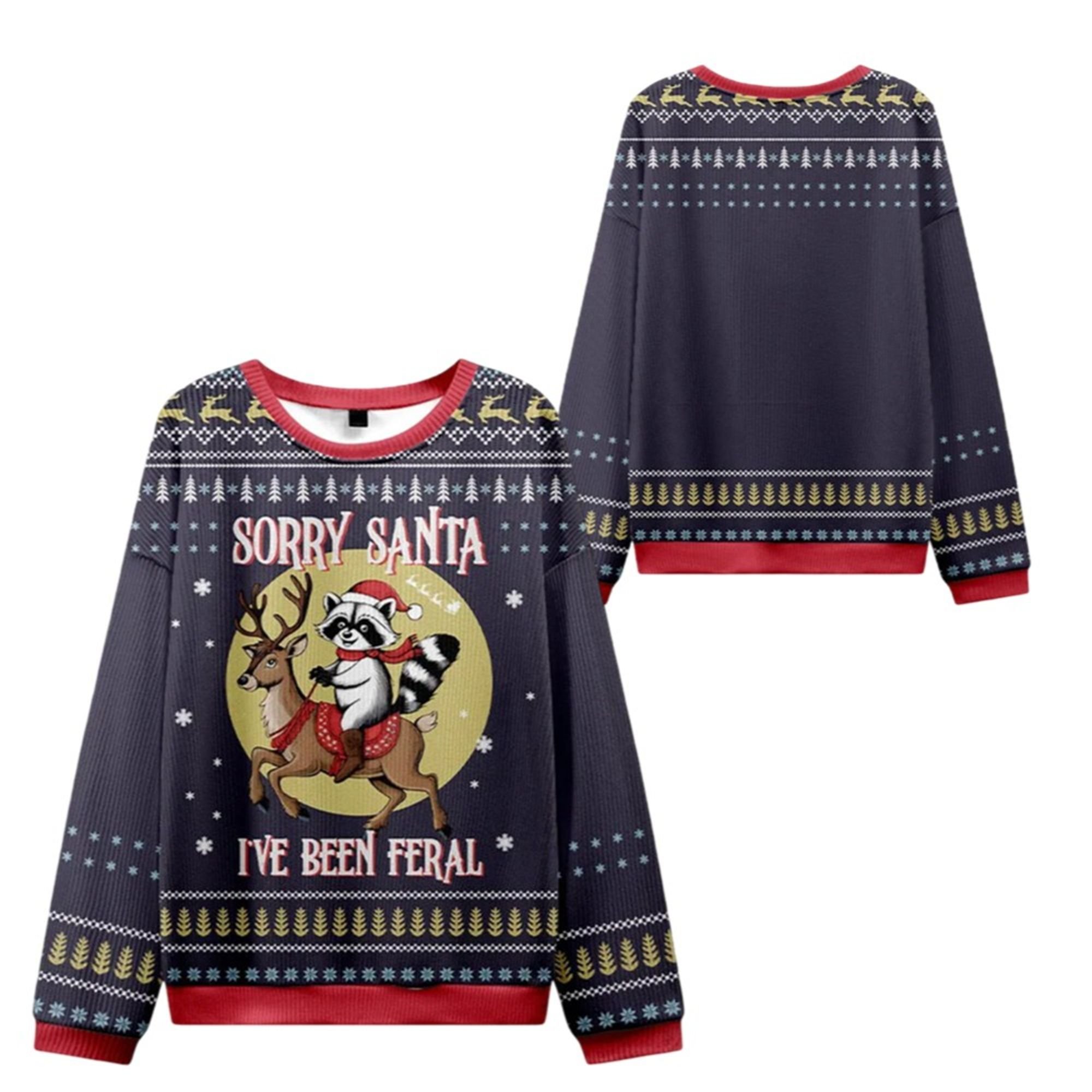 2025 Christmas Sorry Santa I've Been Feral Ugly Sweater 2 2025 Christmas Sorry Santa Ive Been Feral Ugly Sweater 1 2
