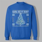 2025 Christmas Wanna See My Bush Ugly Sweater