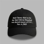2025 Dick Cheney Zohran Mamdani NYC Hat