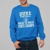 2025 Duke Football Back To Back State Champs Shirt 4 17