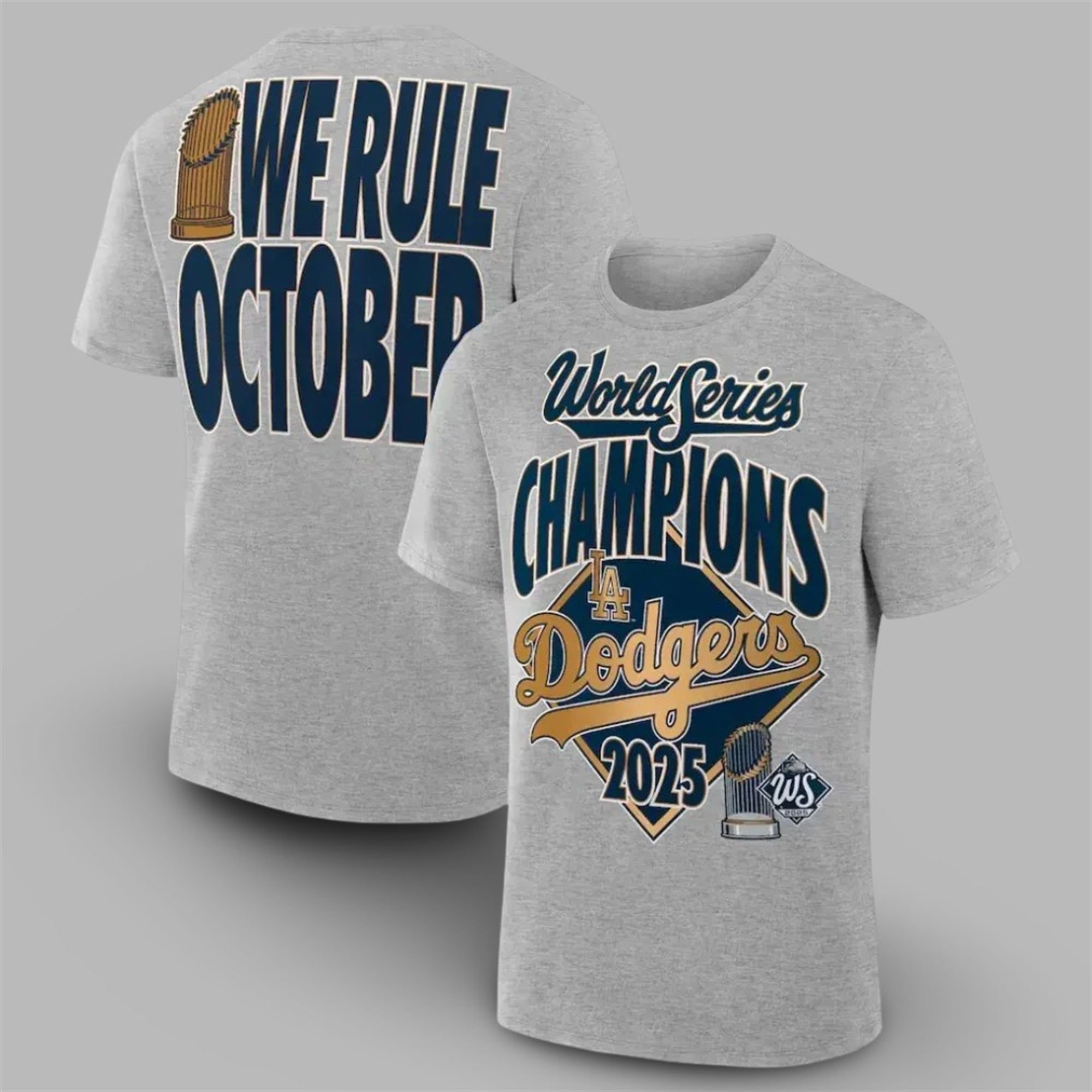 2025 LA Dodgers We Rule October World Series Champions Win Shirt 1 2025 LA Dodgers We Rule October World Series Champions Win Shirt 1