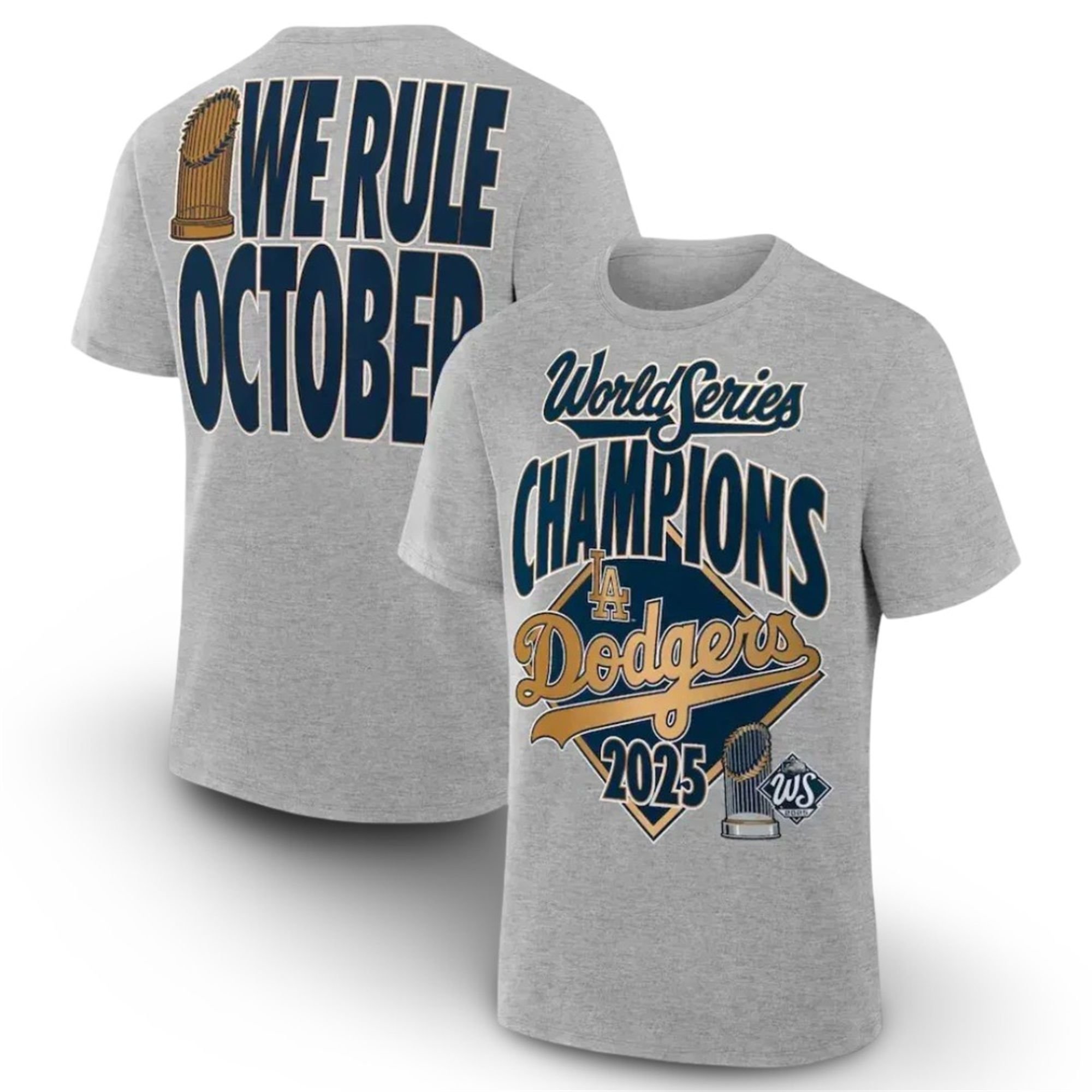 2025 LA Dodgers We Rule October World Series Champions Win Shirt 2 2025 LA Dodgers We Rule October World Series Champions Win Shirt 2