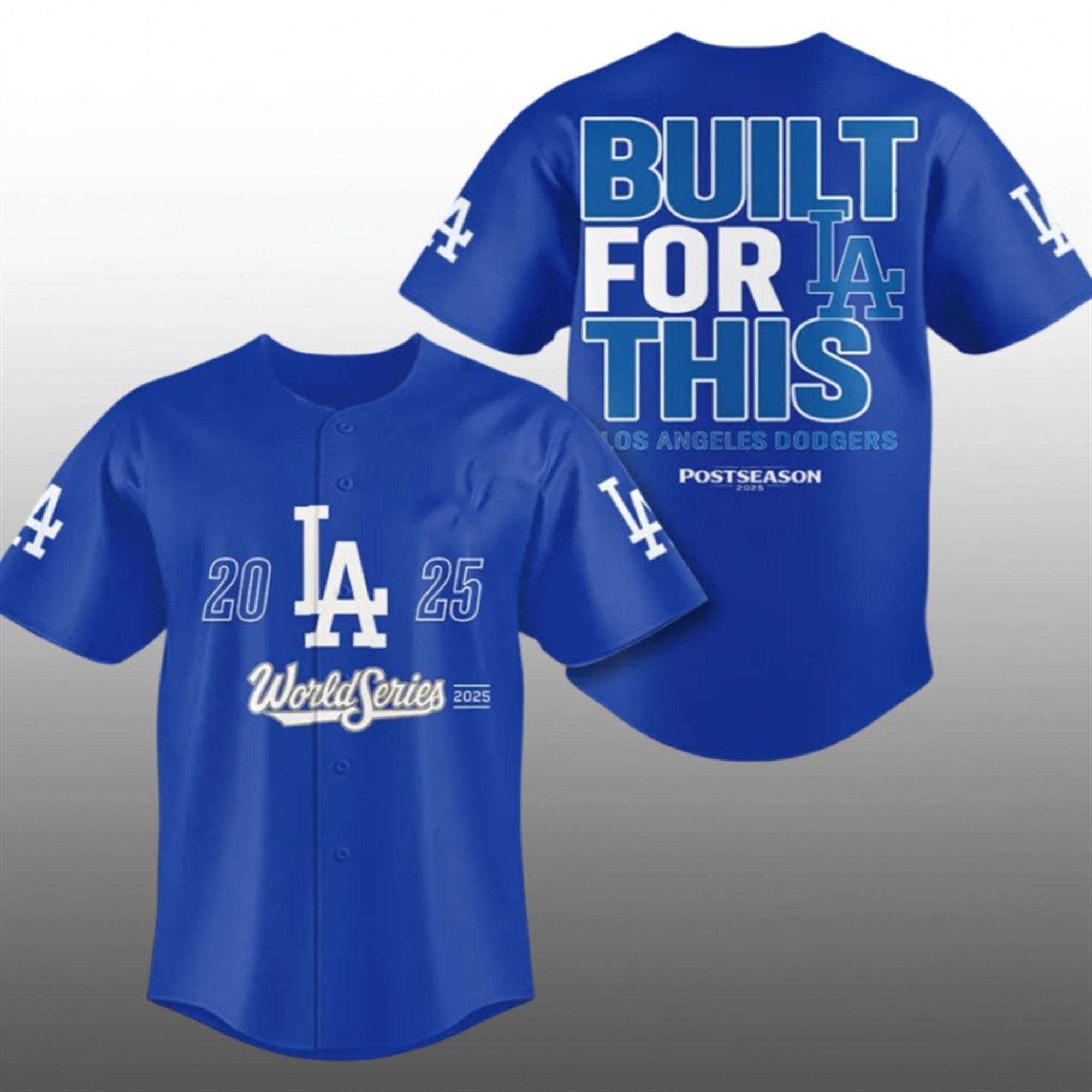2025 LA Dodgers World Series Built For La This Dodgers Jersey 1 1 2025 LA Dodgers World Series Built For La This Dodgers Jersey 1 1