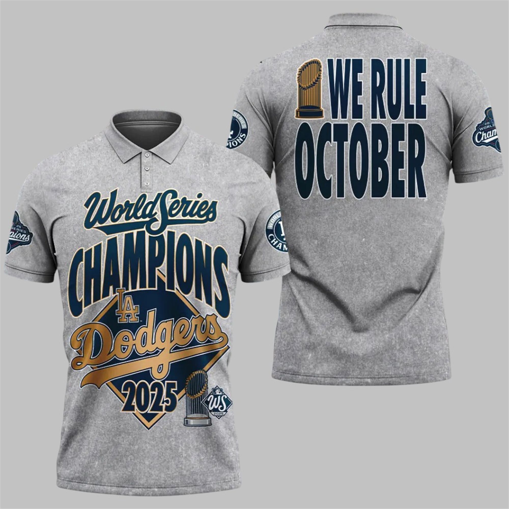 2025 World Series Champions LA Dodgers We Rule October Polo Shirt 1 2025 World Series Champions LA Dodgers We Rule October Polo Shirt 1