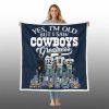 2025 Yes Im Old Cowboys Greatness Blanket 2