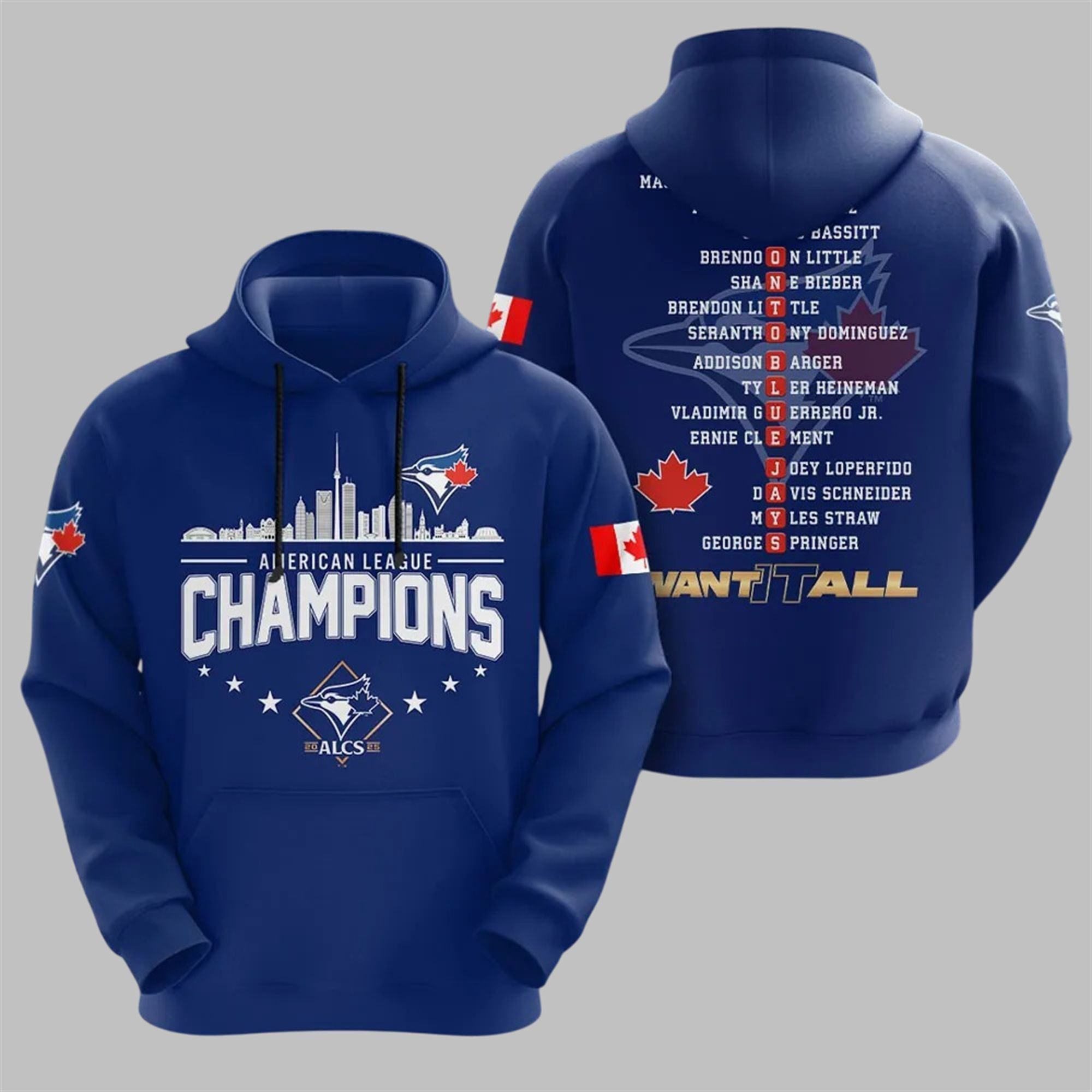 Blue Jays 2025 American League Champions Want It All Shirt 2 6 Blue Jays 2025 American League Champions Want It All Hoodie