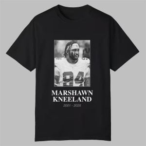 Marshawn Kneeland 2001 2025 Shirt 0 0