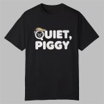 Brittany Belle Quiet Piggy Shirt