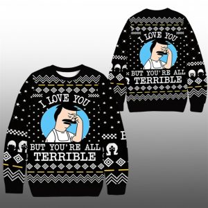 2025 Christmas I Love You But Youre All Terrible Ugly Sweater 1 1
