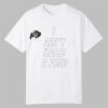 Deion Sanders Buffaloes I Aint Hard 2 Find Shirt 0 0