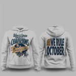 Dodgers 2025 World Series Champions We Rule October Hoodie
