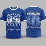 Dodgers Back 2 Back World Series Champions 2024-2025 Shirt