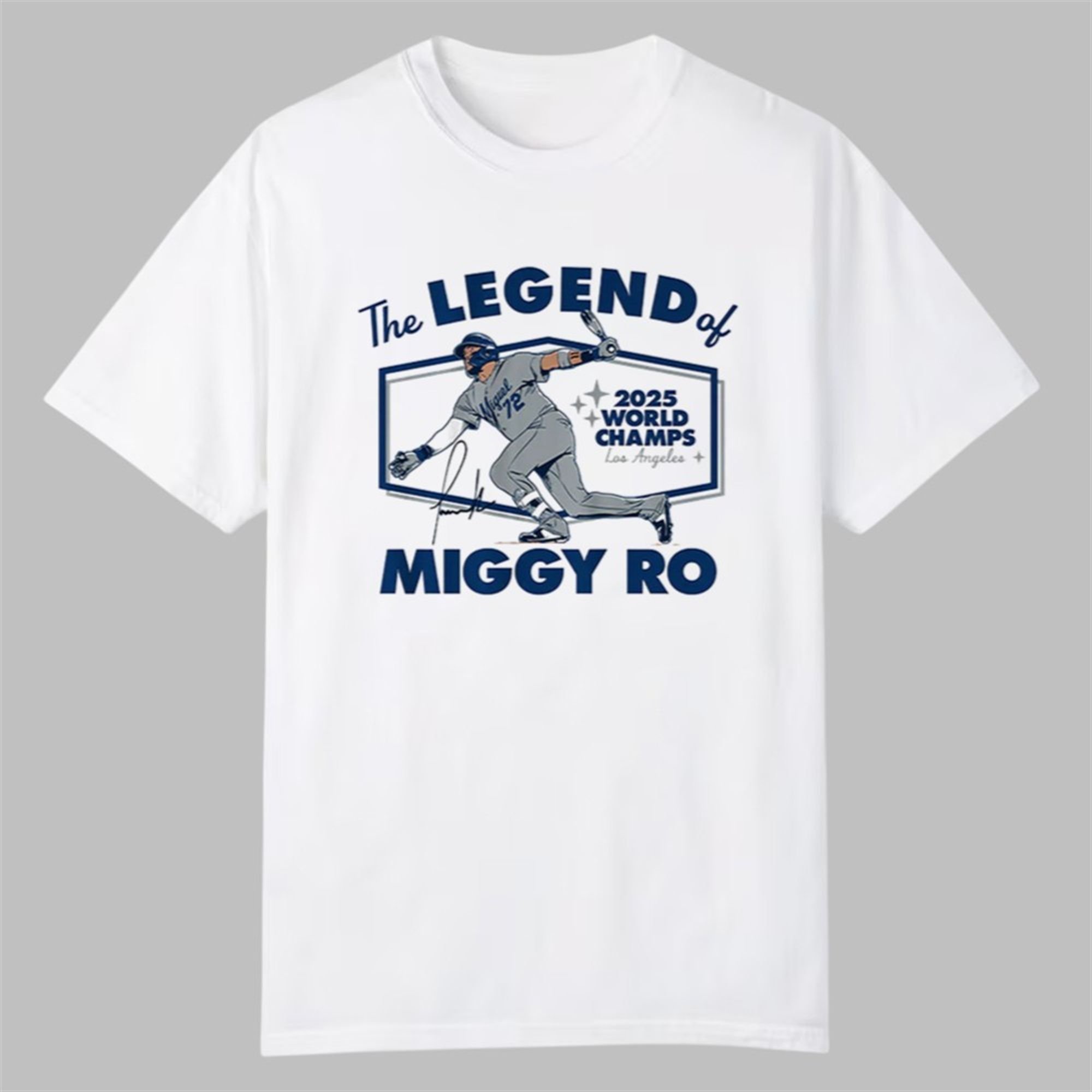 Dodgers The Legend of Miggy Ro 2025 World Champs Shirt 1 Dodgers The Legend of Miggy Ro 2025 World Champs Shirt 0 0