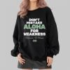 Dont Mistake Aloha For Weakness Shirt 2 4