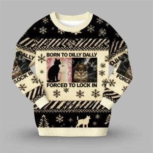 2025 Christmas Born to Dilly Dally Funny Cat Meme Ugly Sweater 1