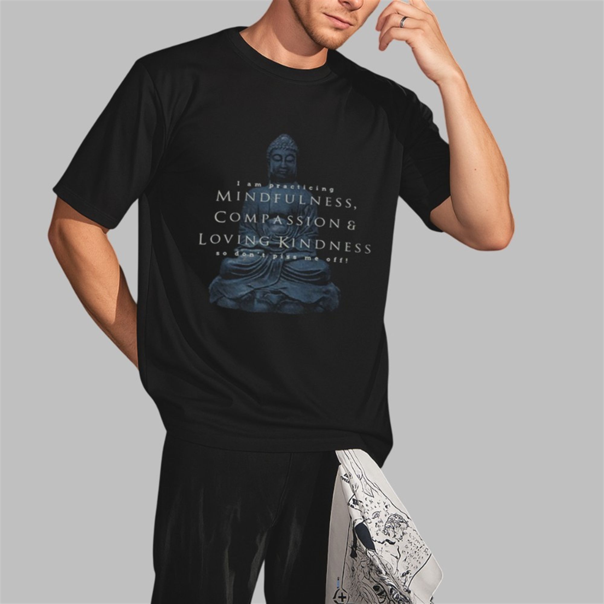 I Am Practicing Compassion Mindfulness Buddha Shirt 3 I Am Practicing Compassion Mindfulness Buddha Shirt 2 3